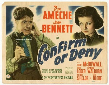 Confirm or Deny, WWII Movie starring Don Ameche