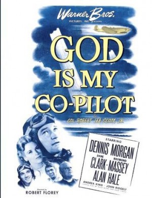 God is my Co-Pilot, WWII Movie starring Dennis Morgan