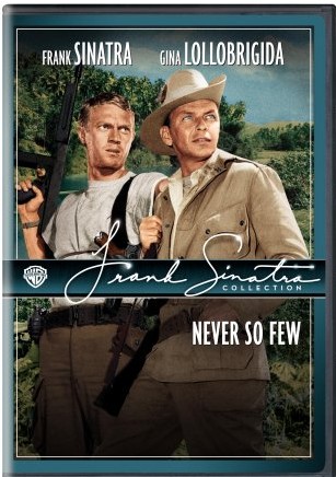 Never so Few, WWII Movie with Frank Sinatra and Steve McQueen