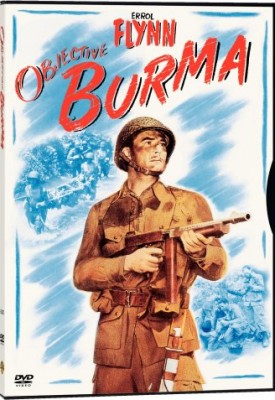 Objective, Burma, WWII Movie starring Errol Flynn
