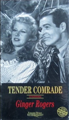 Tender Comrade, WWII Movie starring Ginger Rogers and Robert Ryan