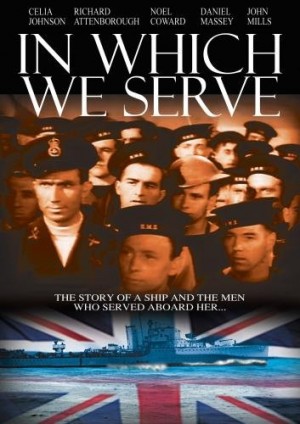 In Which We Serve, WWII Movie starring Noel Coward