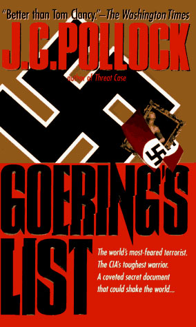 Goering's List, WWII Novel by J.C. Pollock