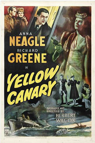 Yellow Canary, WWII Movie starring Anna Neagle