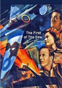 The First of the  Few, WWII era movie starring Leslie Howard and David Niven