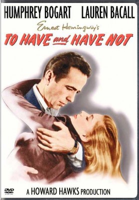 To Have and Have Not, WWII Movie