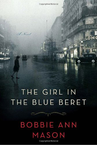 The Girl in the Blue Beret, WWII Book by Bobbie Ann Mason
