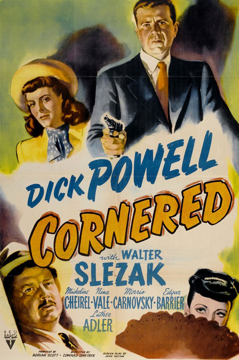 Cornered, WWII movie starring Dick Powell