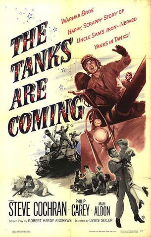 The Tanks are Coming, WWII Movie
