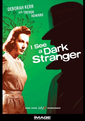 I See a Dark Stranger, WWII Movie starring Deborah Kerr