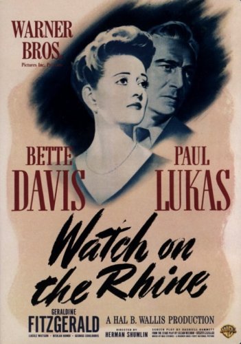 Watch on the Rhine, WWII Movie starring Bette Davis
