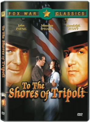 To the  Shores of Tripoli, WWII movie starring John Payne
