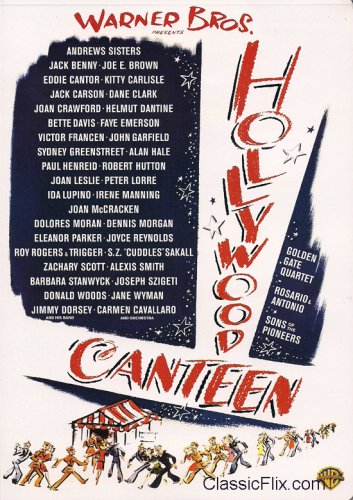 Hollywood Canteen, WWII Movie