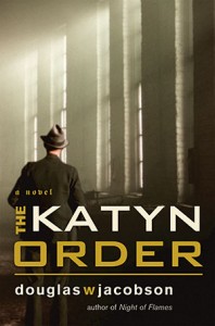 The Katyn Order by Douglas W. Jacobson