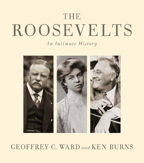 The Roosevelts-an Intimate History