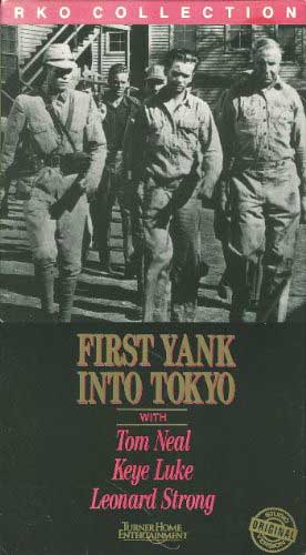 First Yank Into-Tokyo, WWII Movie
